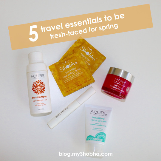 travel essentials to be fresh-faced for spring